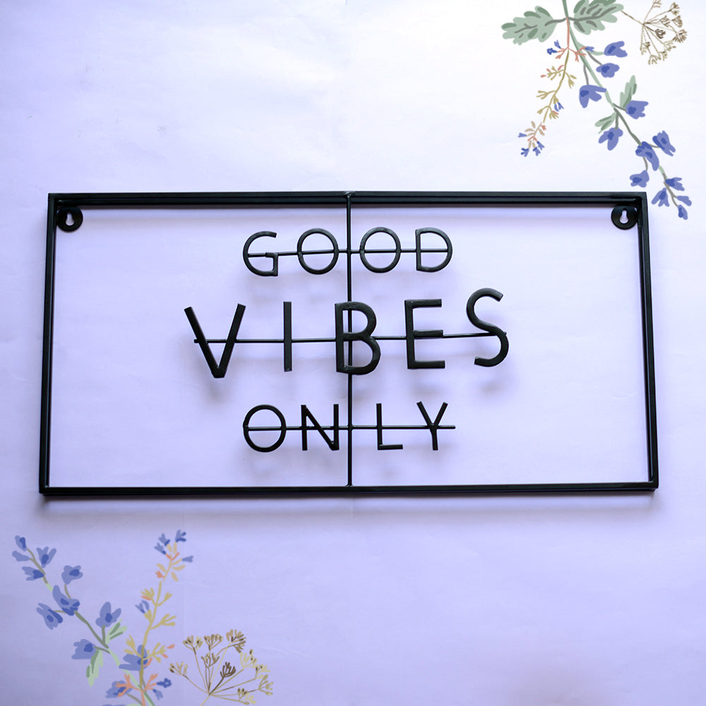 Good Vibes Only Wall Bracket